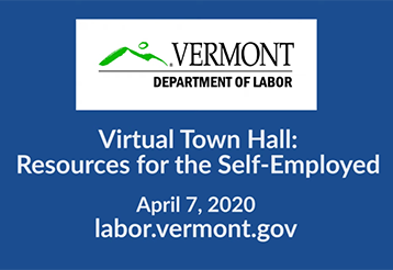 Read more about the article VT Department of Labor Virtual Town Hall Meeting for the Self-Employed